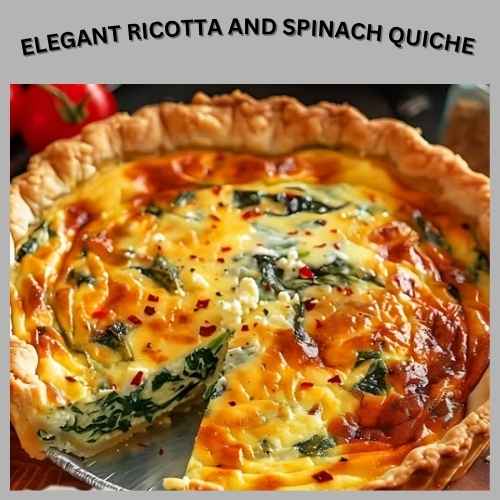 Elegant Ricotta and Spinach Quiche